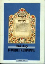 Ebrei a Lugo. Icontratti Matrimoniali